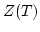 $Z(T)$