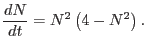 $\displaystyle \frac{dN}{dt}=N^2\left(4-N^2\right).$