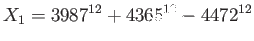 $\displaystyle X_1= 3987^{12}+4365^{12}-4472^{12}$